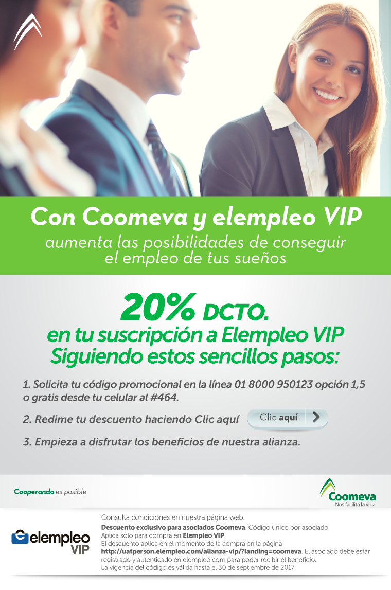 Con Coomeva y elempleo VIP aumenta las posibilidades de conseguir el empleo de tus sue�os