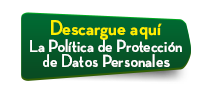 Descargue aqu� La Pol�tica de Protecci�n de Datos Personales