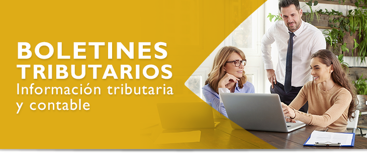 Boletines Tributarios  Informaci�n tributaria y contable