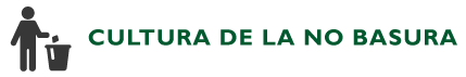 CULTURA DE LA NO BASURA