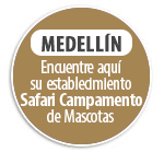 MEDELL�N Encuentre aqu� su establecimiento Safari Campamento de Mascotas 