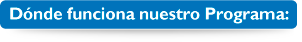 D�nde funciona nuestro Programa: