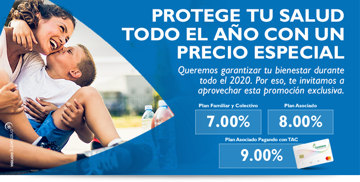 PROTEGE TU SALUD TODO EL A�O CON UN PRECIO ESPECIAL